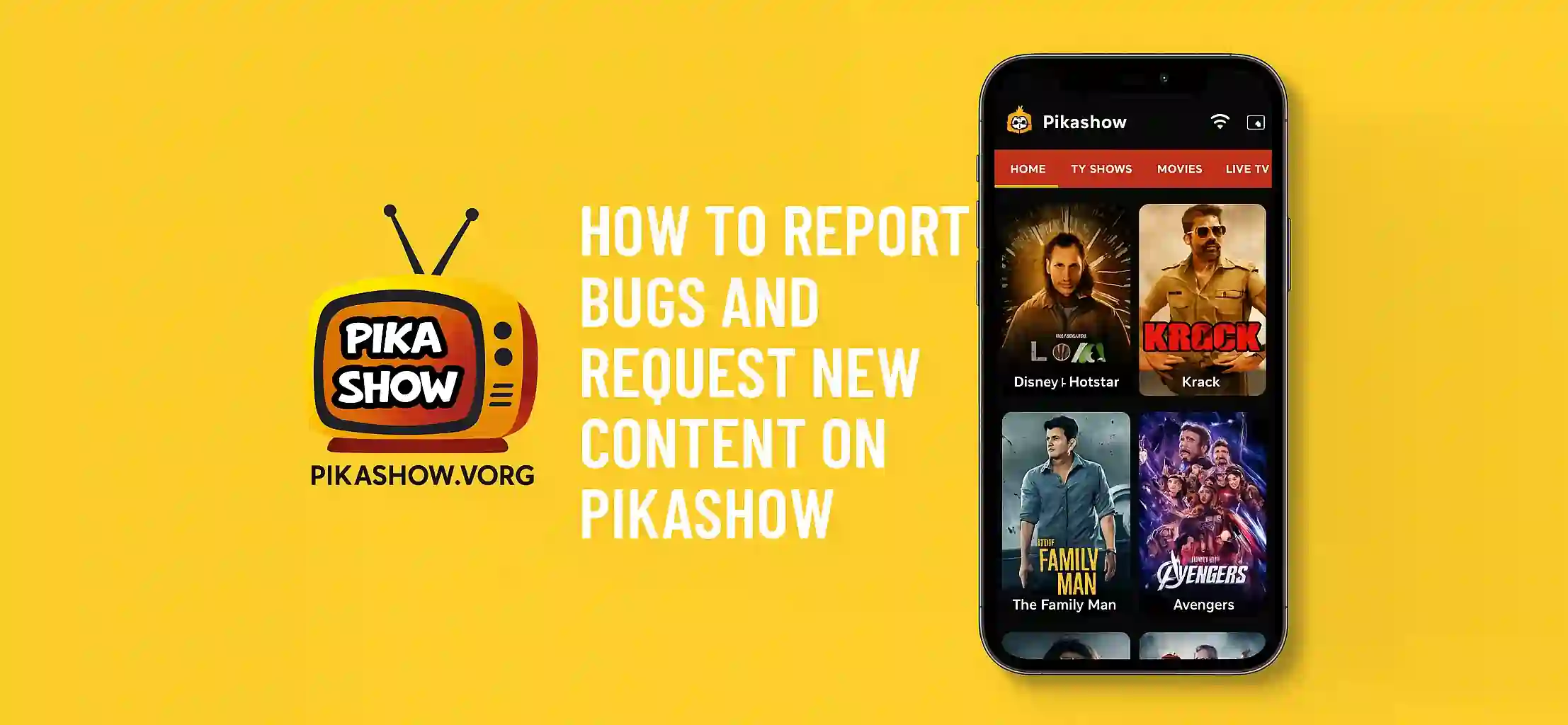 How to Report Bugs and Request New Content on Pikashow